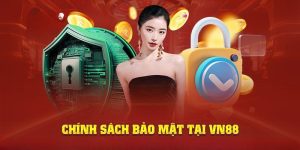 Chính sách bảo mật tại Vin88